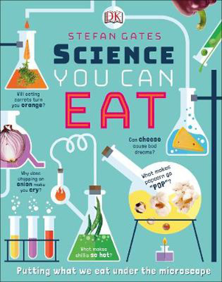 Picture of Science You Can Eat: Putting what we Eat Under the Microscope