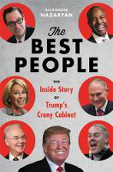 Picture of The Best People: Trump's Cabinet and the Siege on Washington