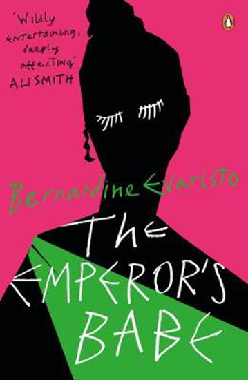 Picture of The Emperor's Babe: From the Booker prize-winning author of Girl, Woman, Other