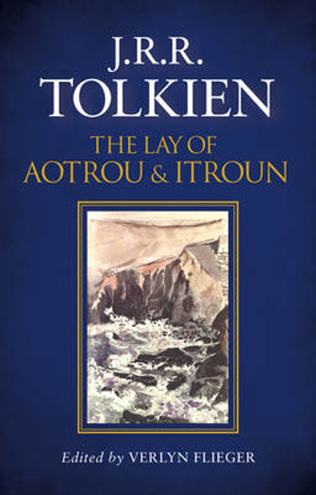 Picture of The Lay of Aotrou and Itroun