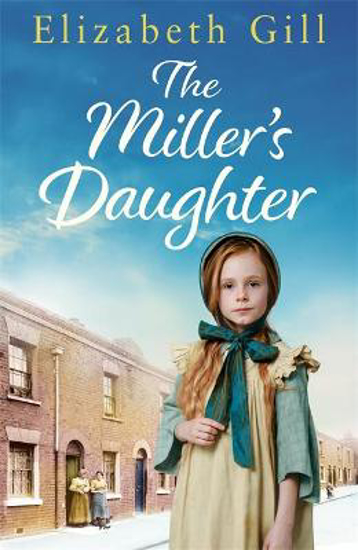 Picture of The Miller's Daughter: Will she be forever destined to the workhouse?