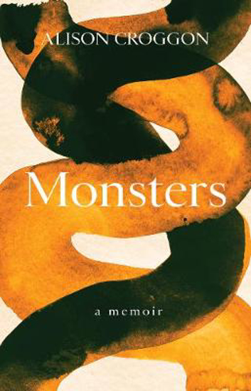 Picture of Monsters: a memoir