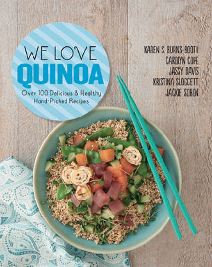 Picture of We Love Quinoa: Over 100 Delicious and Healthy Hand-Picked Recipes