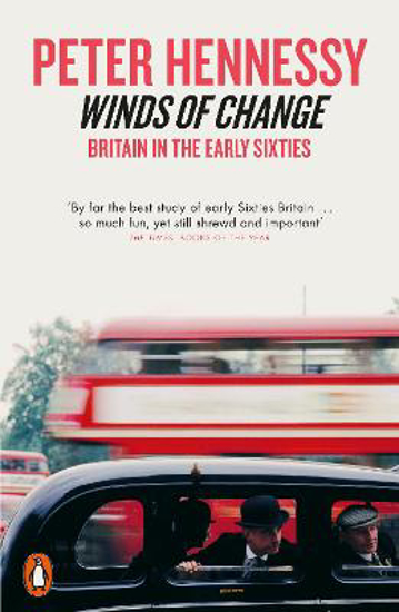 Picture of Winds of Change: Britain in the Early Sixties