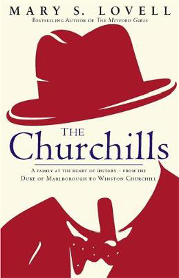 Picture of The Churchills: A Family at the Heart of History - from the Duke of Marlborough to Winston Churchill