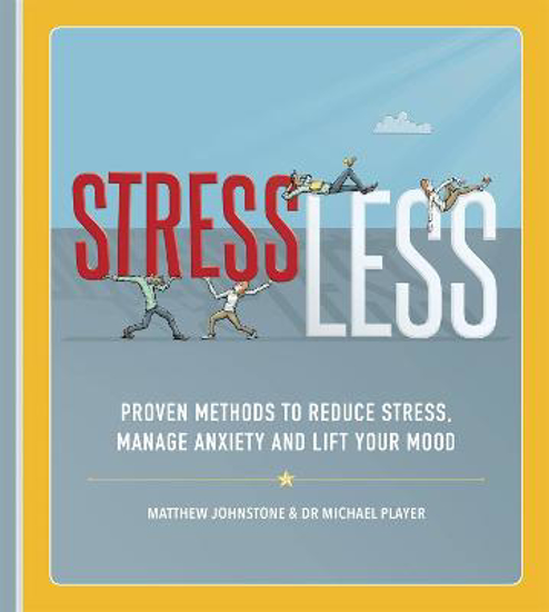 Picture of StressLess: Proven Methods to Reduce Stress, Manage Anxiety and Lift Your Mood