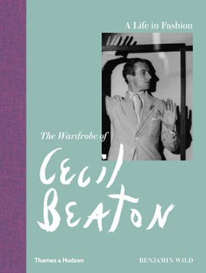 Picture of A Life in Fashion: The Wardrobe of Cecil Beaton