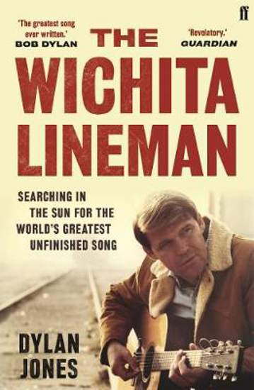 Picture of The Wichita Lineman: Searching in the Sun for the World's Greatest Unfinished Song