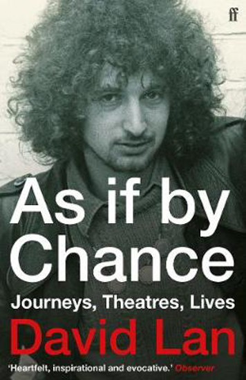 Picture of As if by Chance: Journeys, Theatres, Lives