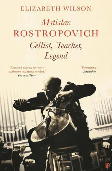 Picture of Mstislav Rostropovich: Cellist, Teacher, Legend