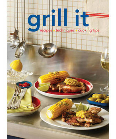 Picture of Grill it: Recipes, Techniques, Cooking Tips