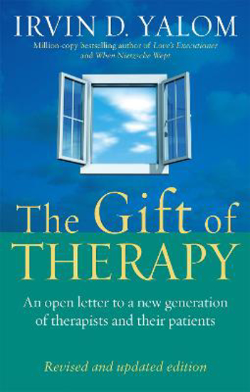 Picture of The Gift Of Therapy: An open letter to a new generation of therapists and their patients