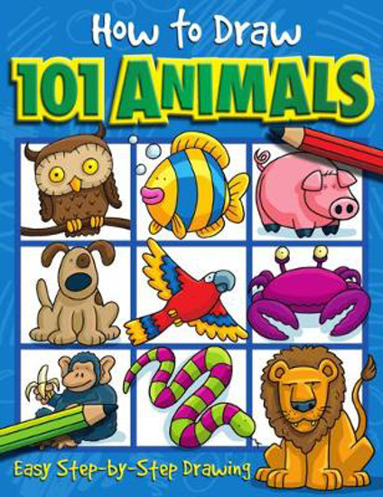 Picture of How to Draw 101 Animals - A Step By Step Drawing Guide for Kids