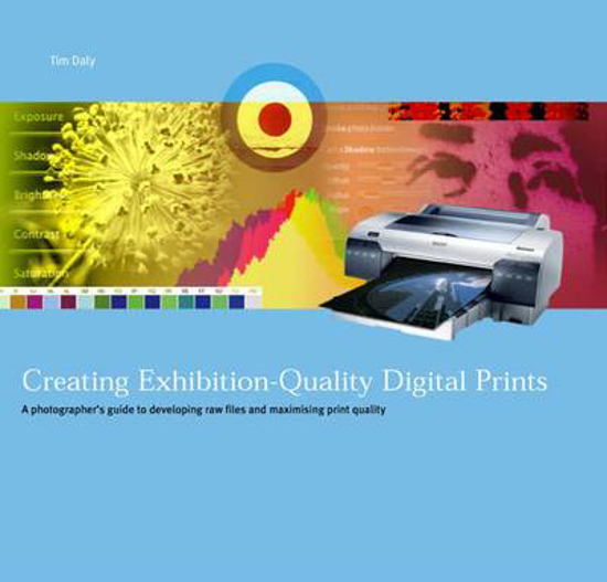 Picture of Creating Exhibition-quality Digital Prints