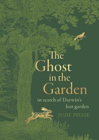 Picture of The Ghost In The Garden: in search of Darwin's lost garden