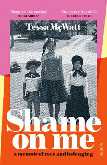 Picture of Shame On Me: a memoir of race and belonging