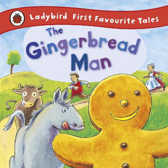 Picture of The Gingerbread Man: Ladybird First Favourite Tales