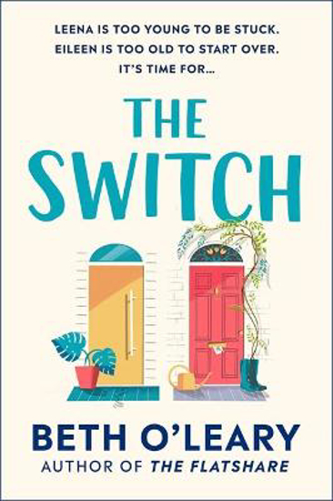 Picture of The Switch: the joyful and uplifting Sunday Times bestseller from the author of The Flatshare