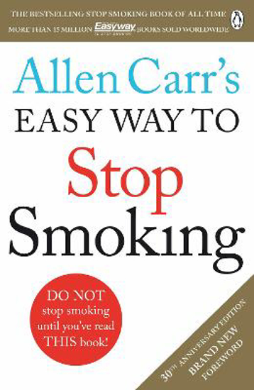 Picture of Allen Carr's Easy Way to Stop Smoking: Read this book and you'll never smoke a cigarette again