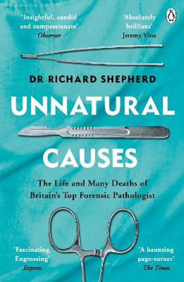 Picture of Unnatural Causes: 'An absolutely brilliant book. I really recommend it, I don't often say that'  Jeremy Vine, BBC Radio 2