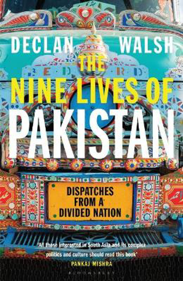 Picture of The Nine Lives of Pakistan: Dispatches from a Divided Nation