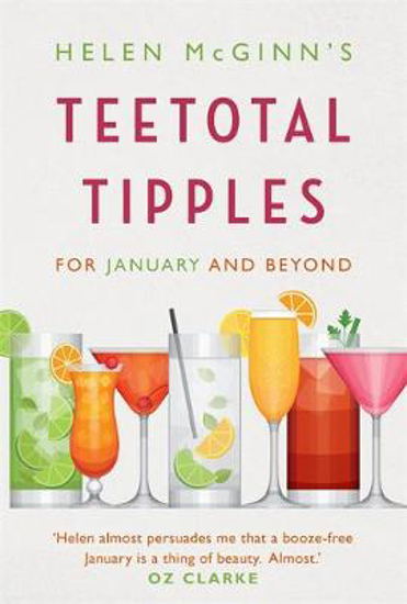 Picture of Helen McGinn's Teetotal Tipples, for January and Beyond