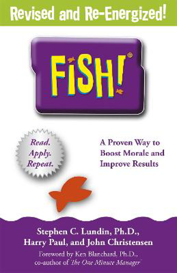 Picture of Fish!: A remarkable way to boost morale and improve results