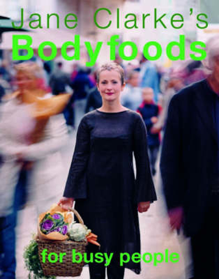 Picture of Bodyfoods for Busy People