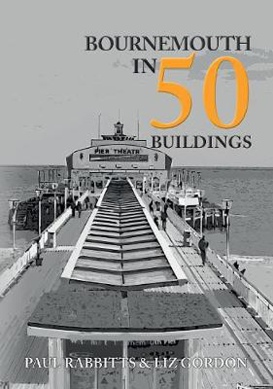 Picture of Bournemouth in 50 Buildings