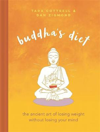 Picture of Buddha's Diet: The Ancient Art of Losing Weight Without Losing Your Mind