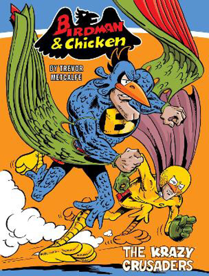 Picture of Birdman and Chicken: The Krazy Crusaders