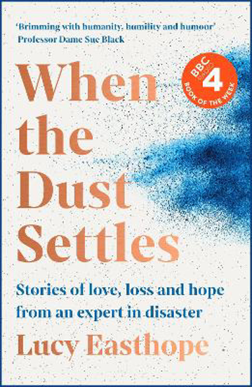 Picture of When the Dust Settles: 'A marvellous book' - Rev Richard Coles