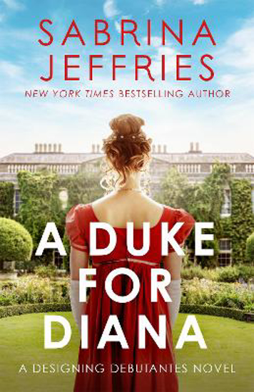 Picture of A Duke for Diana: A dazzling new regency romance!