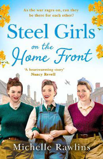 Picture of Steel Girls on the Home Front (The Steel Girls, Book 3)