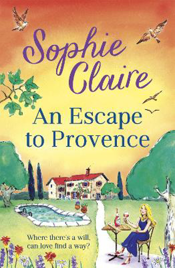 Picture of An Escape to Provence: A gorgeous and unforgettable new summer romance