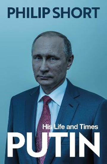 Picture of Putin: The explosive and extraordinary new biography of Russia's leader