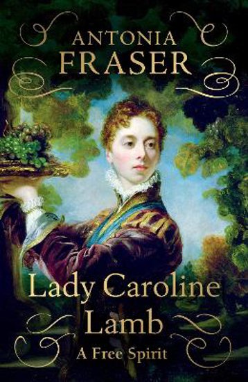 Picture of Lady Caroline Lamb: A Free Spirit (fraser) Hb