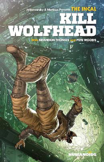 Picture of The Incal: Kill Wolfhead