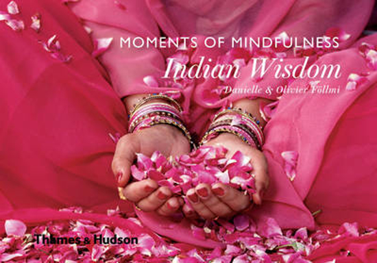 Picture of Moments Of Mindfulness: Indian Wisdom