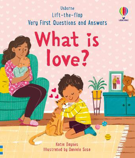 Picture of Very First Questions & Answers: What Is Love? (daynes) Hb