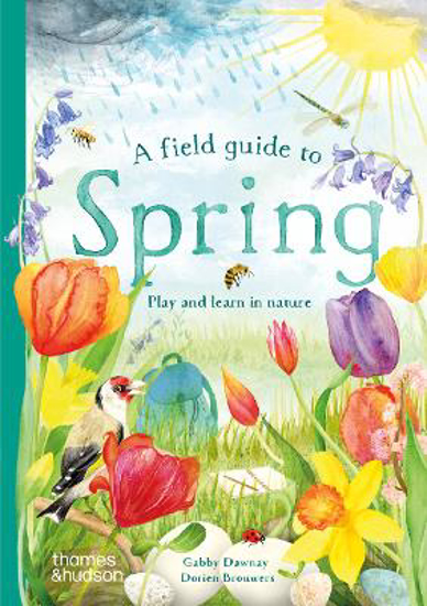 Picture of A Field Guide To Spring