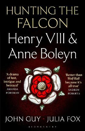 Picture of Hunting The Falcon: Henry Viii & Anne Boleyn