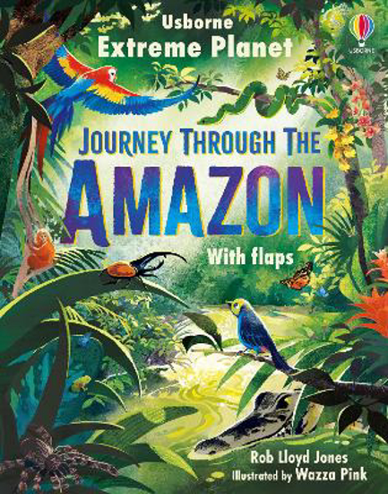 Picture of Extreme Planet: Journey Through The Amazon