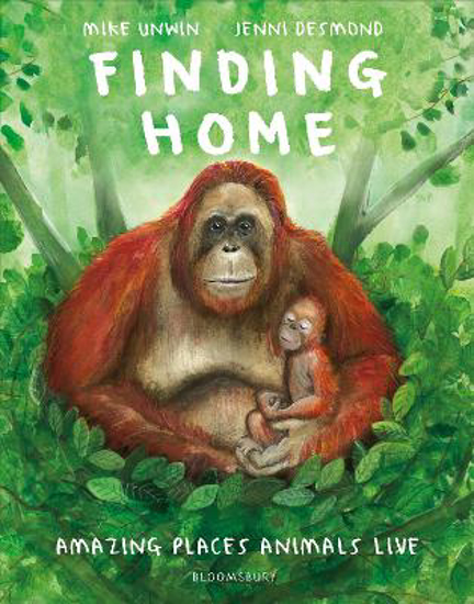 Picture of Finding Home: Amazing Places Animals Live