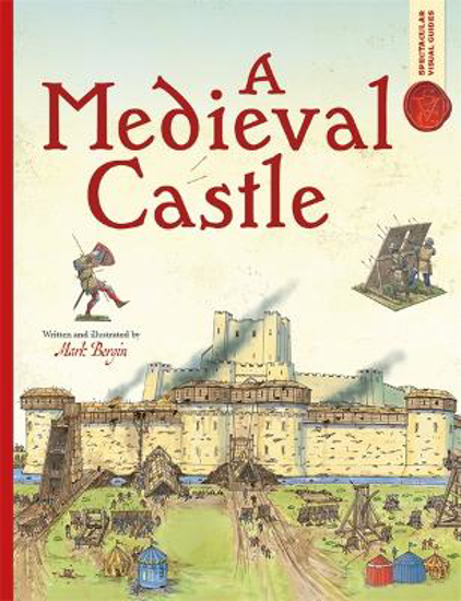 Picture of Spectacular Visual Guides: A Medieval Castle